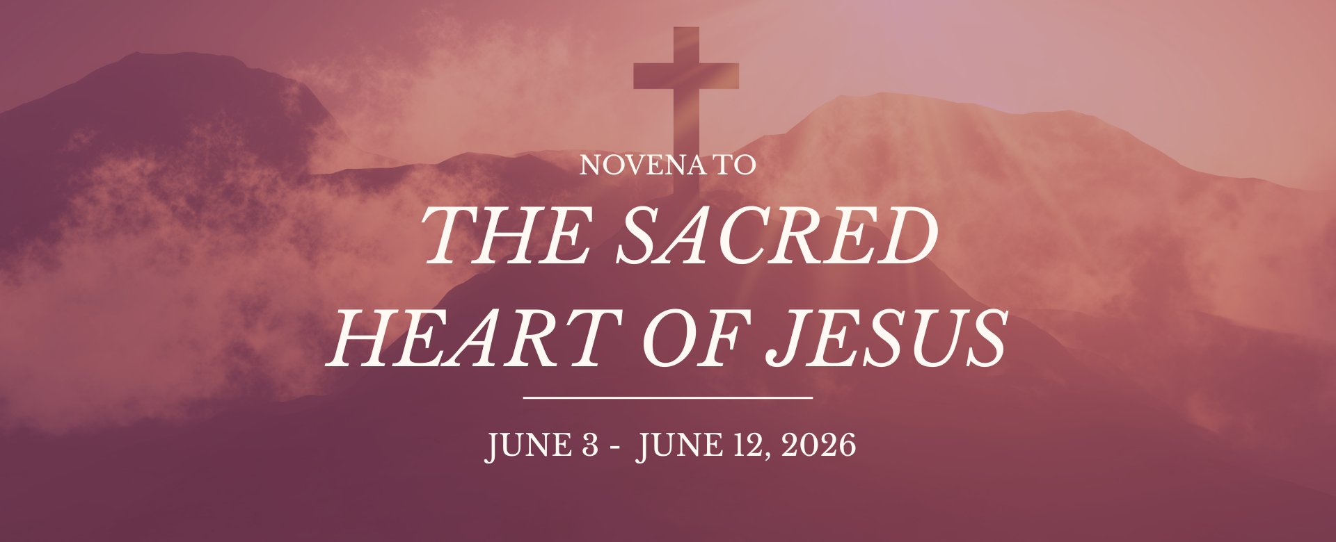 Novena to the Sacred Heart of Jesus June 3 - June 12, 2026