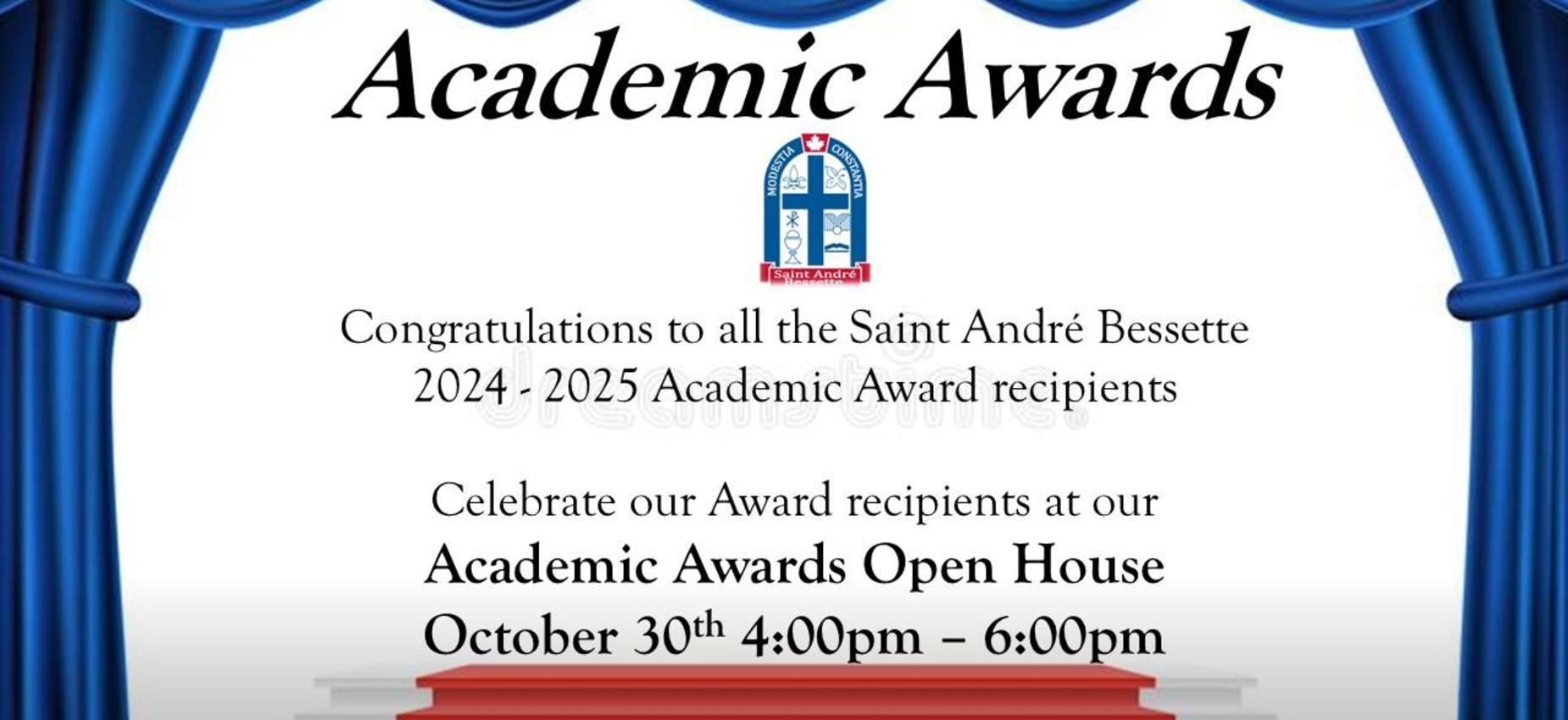 Academic Awards open house October 30th 4-6 pm