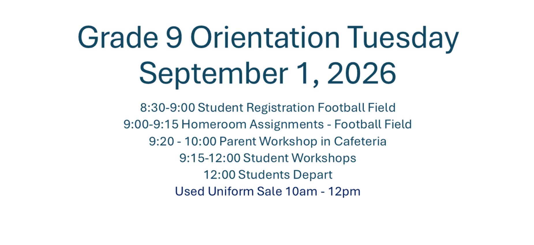 Gr 9 Orientation Tuesday Sept 1, 2026