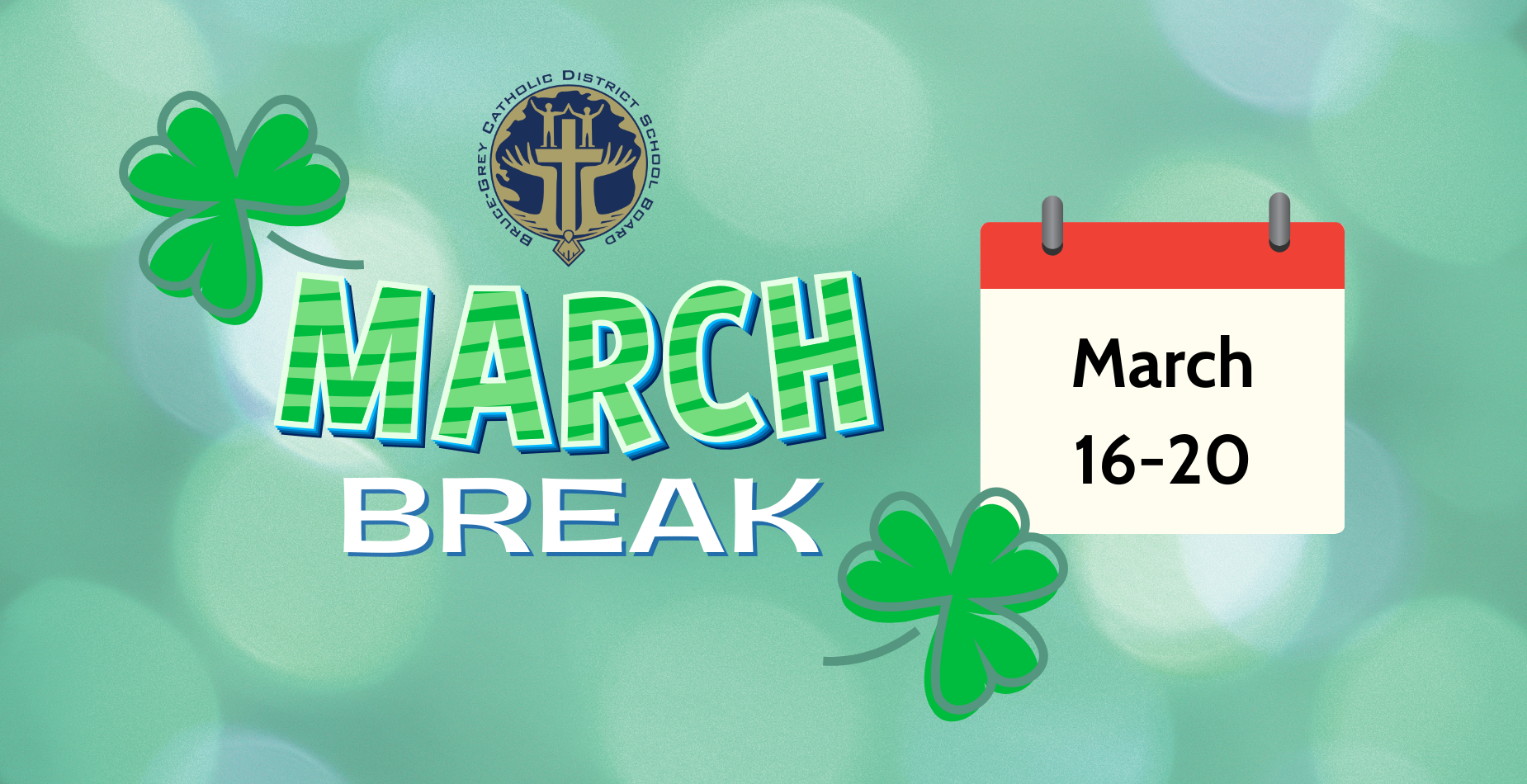 March Break March 16-20
