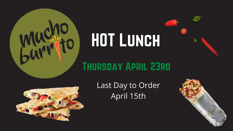Mucho Burrito Hot Lunch - April 23rd Featured Photo