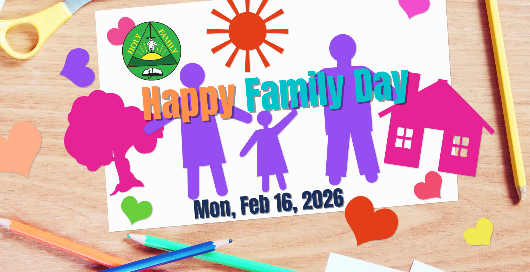 Happy Family Day Mon, Feb 16, 2026