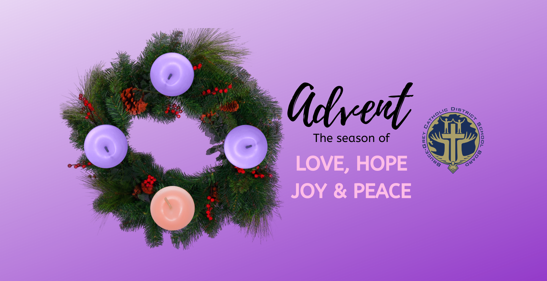 Advent the season of LOVE, HOPE, JOY & PEACE