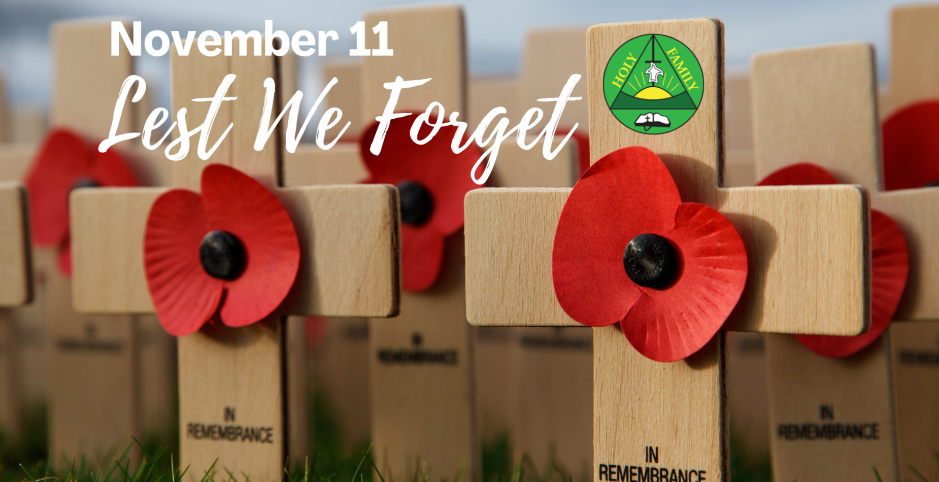 November 11 Lest We Forget