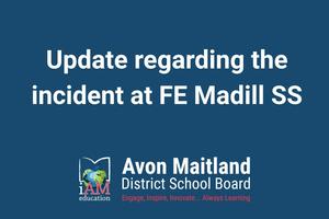 Blue background with AMDSB logo at the bottom and white text centred: Update regarding the incident at FE Madill SS