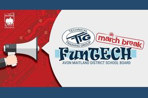 A promotional graphic for the Avon Maitland District School Board’s March Break “FunTECH” program. The right side shows the Technical Training Group logo above the stylized word “FunTECH,” with “Avon Maitland District School Board” written below. A red stamp‑style label reads “March Break” with a small sun icon. On the left, a hand holds a megaphone against a red circuit‑board background. The AMDSB iAM Education logo appears in the top-left corner.