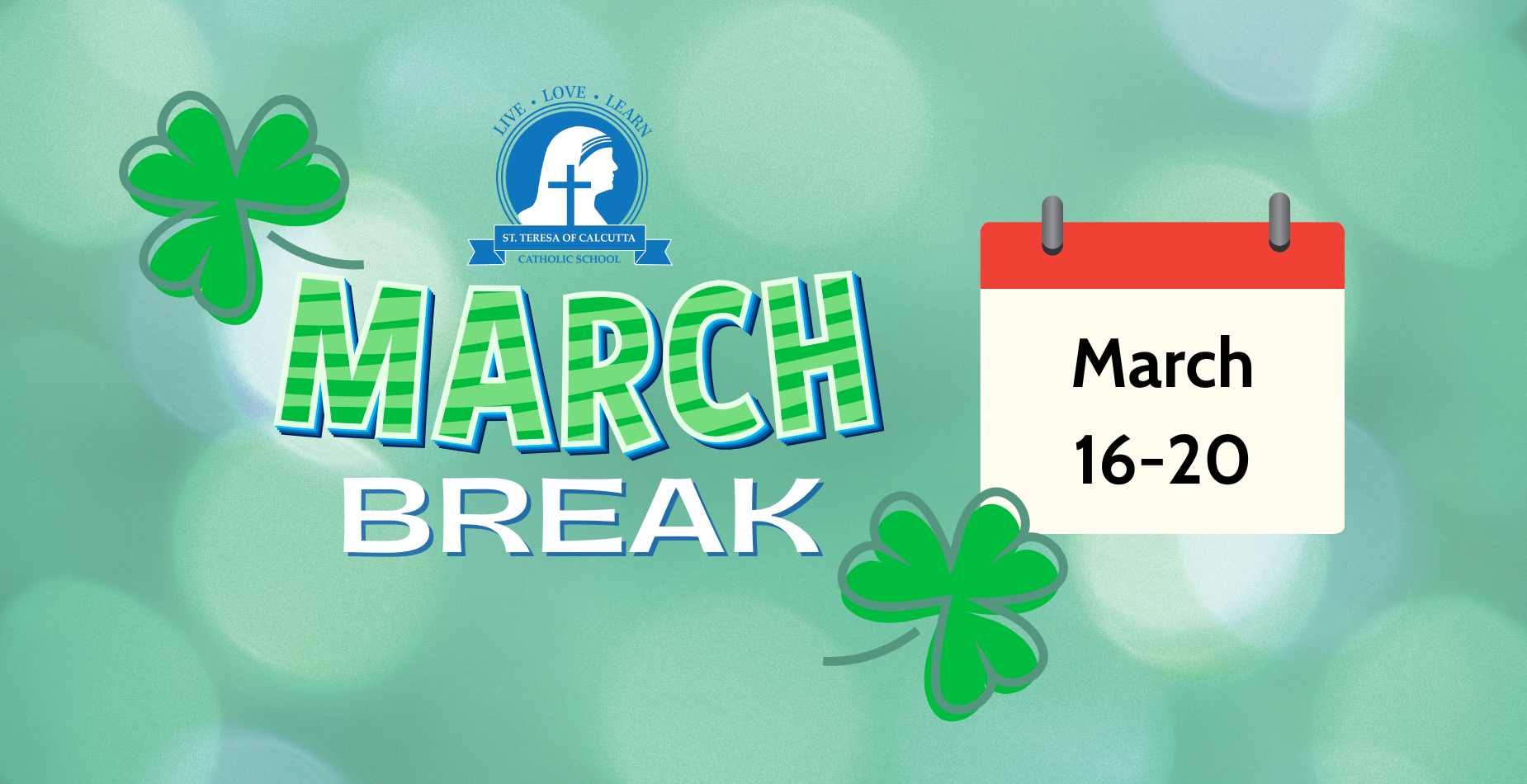 March Break March 16-20