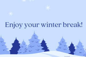 blue trees enjoy your winter break