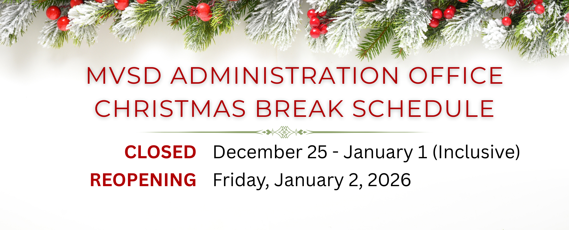 MVSD Admin Office closed Dec. 25-Jan. 1. Reopening Jan. 2, 2026