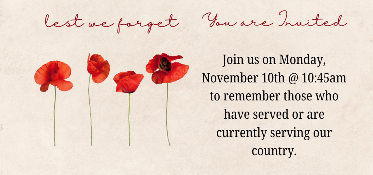 Red poppies on an invite to join the Remembrance day service on Monday, November 10th @ 10:45am.
