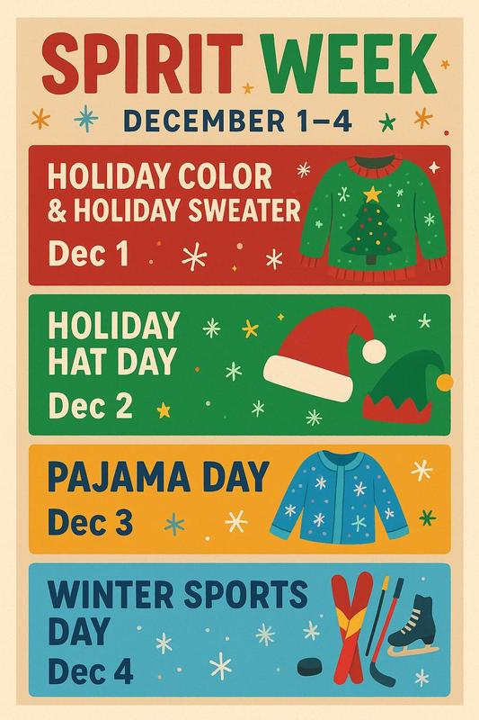 Dec. 1 Holiday colours & sweaters, Dec. 2 Holiday hats, Dec. 3 Pyjama Day, Dec. 4 Winter Sports Day