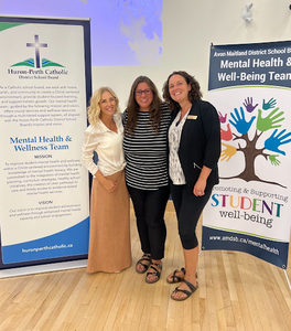 Left to Right:  Kaitie Westbrook, Mental Health Lead, Huron-Perth Catholic District School Board, Dr. Jen McTaggart, and  Heather Hirdes, Mental Health Lead, Avon Maitland District School Board